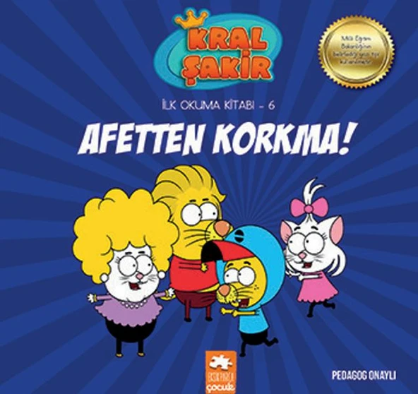 Kral Şakir İlk Okuma 6 - Afetten Korkma! ürün görseli