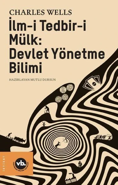 İlm-i Tedbir-i Mülk - Devlet Yönetme Bilimi ürün görseli
