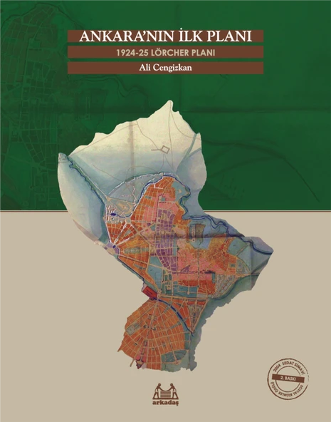 Ankara'nın İlk Planı  1924-25 Lörcher Planı - 1