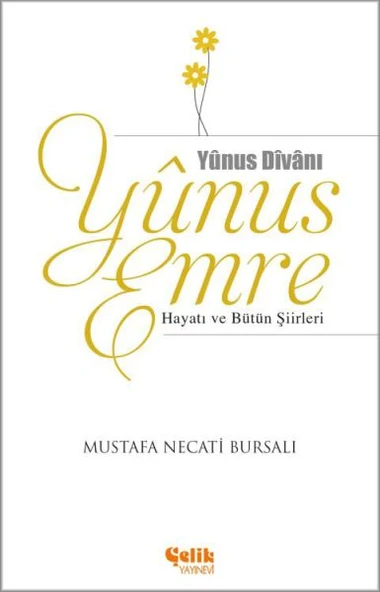 Yunus Emre Hayatı ve Bütün Şiirleri ürün görseli