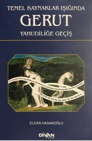 Temel Kaynaklar Işığında Gerut Yahudiliğe Geçiş ürün görseli