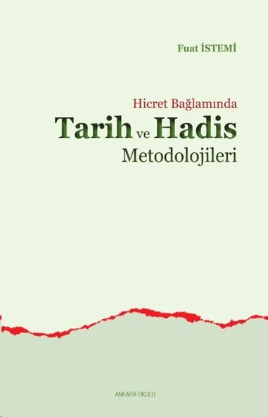Hicret Bağlamında Tarih ve Hadis Metodolojileri ürün görseli