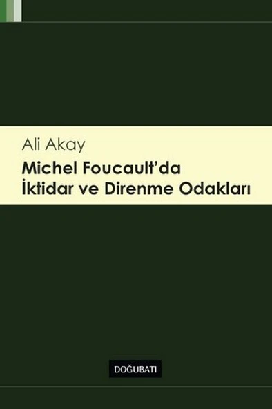 Michel Foucault' da İktidar ve Direnme Odakları ürün görseli