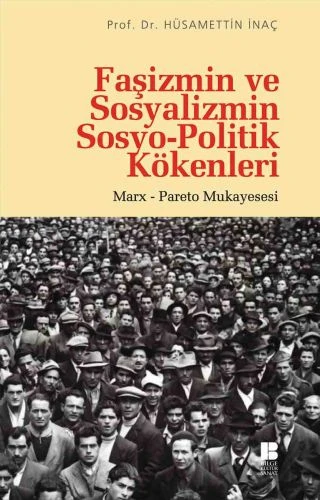 Faşizmin ve Sosyalizmin Sosyo-Politik Kökenleri ürün görseli