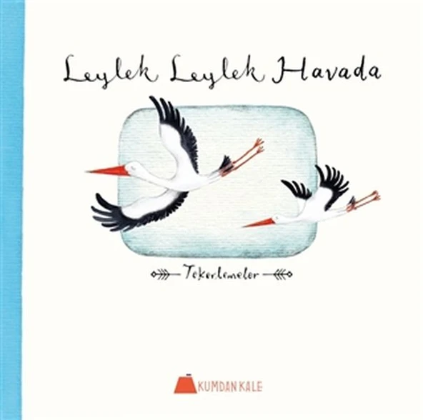 Leylek Leylek Havada - Tekerlemeler ürün görseli