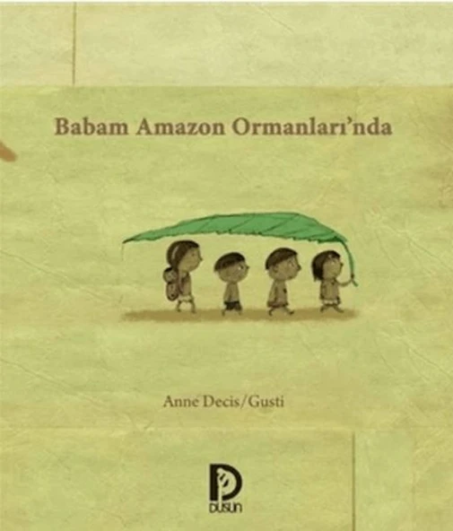 Babam Amazon Ormanlarında ürün görseli