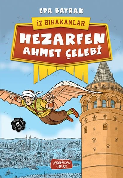 İz Bırakanlar - Hezarfen Ahmet Çelebi ürün görseli