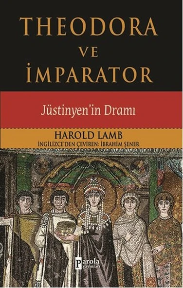 Theodora ve İmparator  Jüstinyen'in Dramı ürün görseli