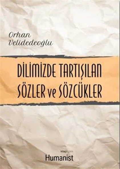 Dilimizde Tartışılan Sözler ve Sözcükler ürün görseli