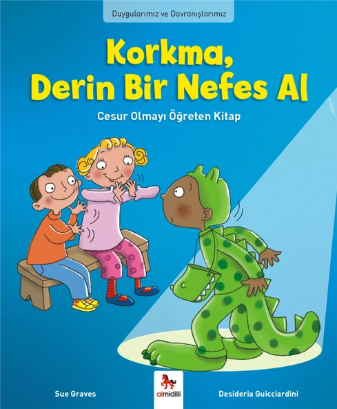 Duygularımız ve Davranışlarımız - Korkma Derin Bir Nefes Al ürün görseli