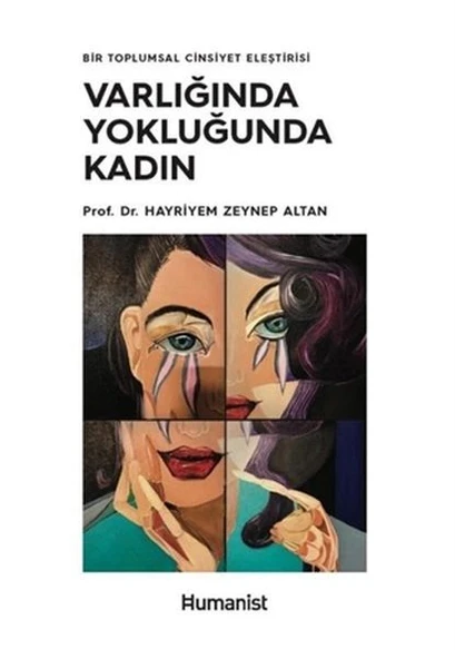 Varlığında Yokluğunda Kadın - Bir Toplumsal Cinsiyet Eleştirisi ürün görseli