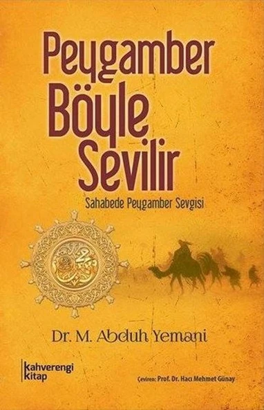 Peygamber Böyle Sevilir  Sahabede Peygamber Sevgisi ürün görseli