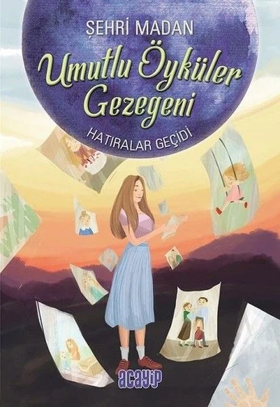 Umutlu Öyküler Gezegeni 3 - Hatıralar Geçidi ürün görseli