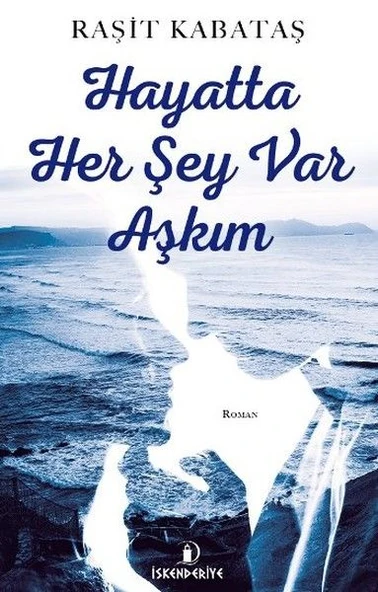 Hayatta Her Şey Var Aşkım ürün görseli