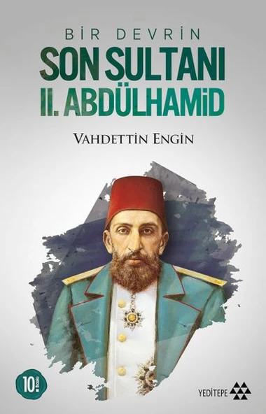 Bir Devrin Son Sultanı 2. Abdülhamid ürün görseli