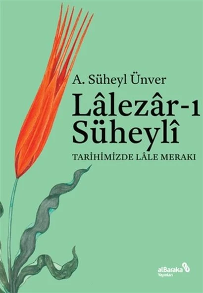 Lalezarı Süheyli - Tarihimizde Lale Merakı ürün görseli