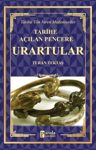 Urartular - Tarihe Açılan Pencere - Tarihe Yön Veren Medeniyetler ürün görseli