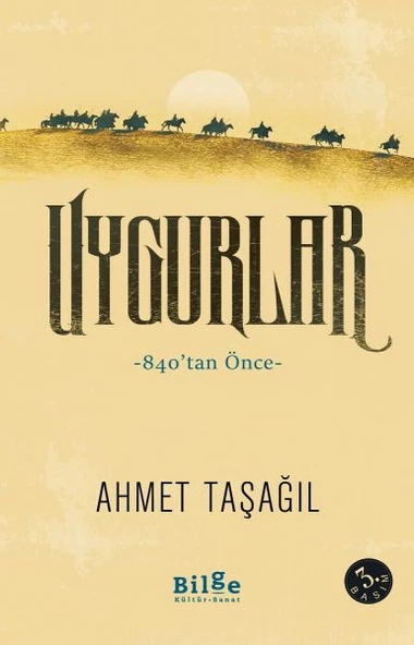 Uygurlar - 840'tan Önce - 1