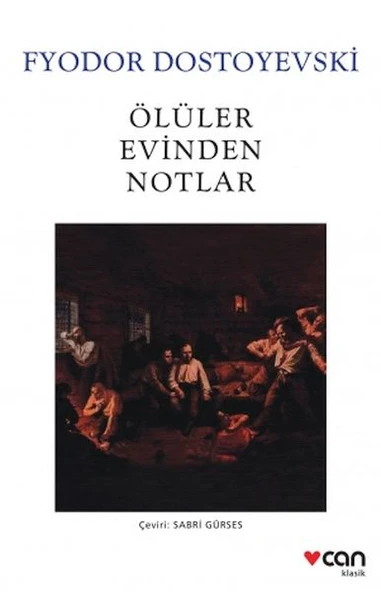Ölüler Evinden Notlar (Beyaz Kapak) - 1
