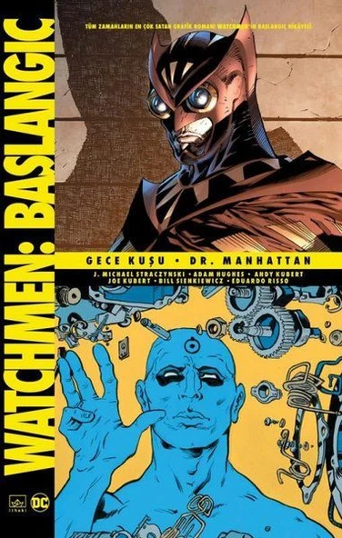 Watchmen Başlangıç - Gece Kuşu - Dr. Manhattan - 1