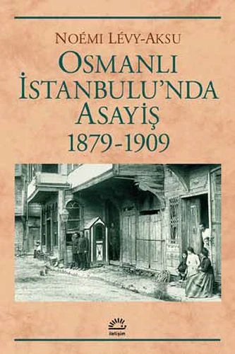 Osmanlı İstanbul'unda Asayiş 1879-1909 ürün görseli