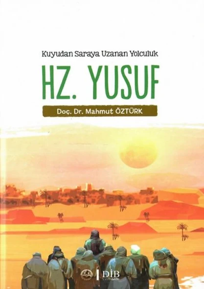 Kuyudan Saraya Uzanan Yolculuk Hz. Yusuf ürün görseli