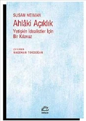Ahlaki Açıklık  Yetişkin İdealistler İçin Bir Kılavuz ürün görseli