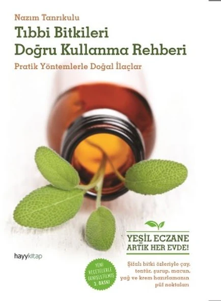 Tıbbı Bitkileri Doğru Kullanma Rehberi  Pratik Yöntemlerle Doğal İlaçlar ürün görseli