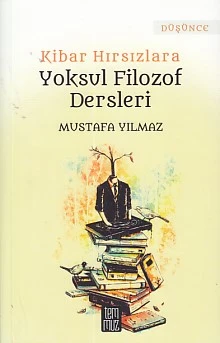 Kibar Hırsızlara Yoksul Filozof Dersleri ürün görseli