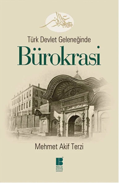 Türk Devlet Geleneğinde Bürokrasi ürün görseli