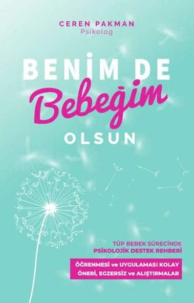 Benim De Bebeğim Olsun - Tüp Bebek Sürecinde Psikolojik Destek Rehberi ürün görseli
