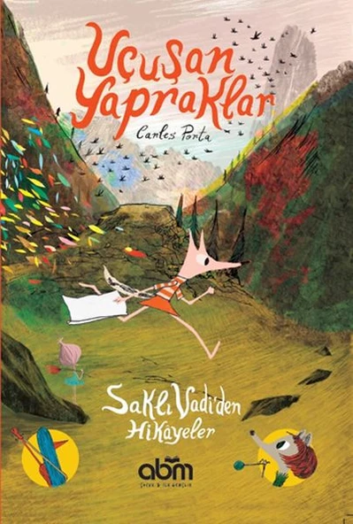 Uçuşan Yapraklar - Saklı Vadi’den Hikâyeler ürün görseli