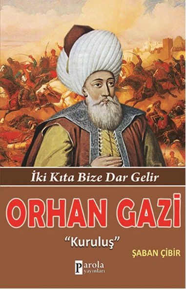 Orhan Gazi  İki Kıta Bize Dar Gelir - Kuruluş ürün görseli 1