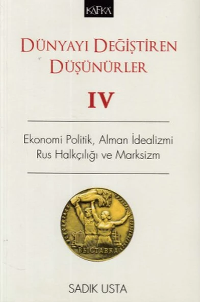 Dünyayı Değiştiren Düşünürler IV - 1