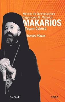 Makarios - Kıbrıs’ın İlk Cumhurbaşkanı Başpiskopos Makarios’un Yaşam Öyküsü ürün görseli