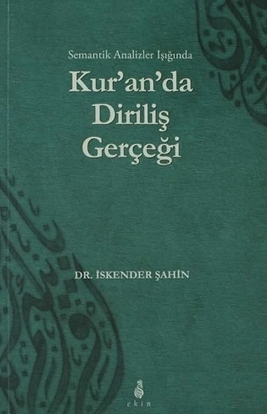 Semantik Analizler Işığında Kur'an'da Diriliş Gerçeği ürün görseli