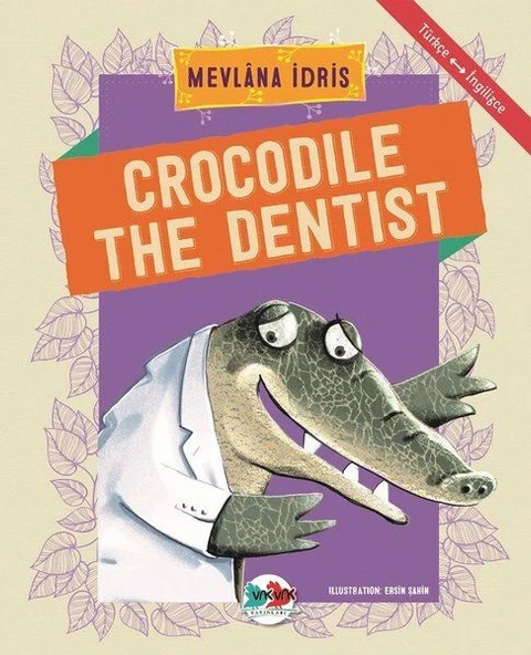 Crocodile The Dentist - Türkçe İngilizce - 1