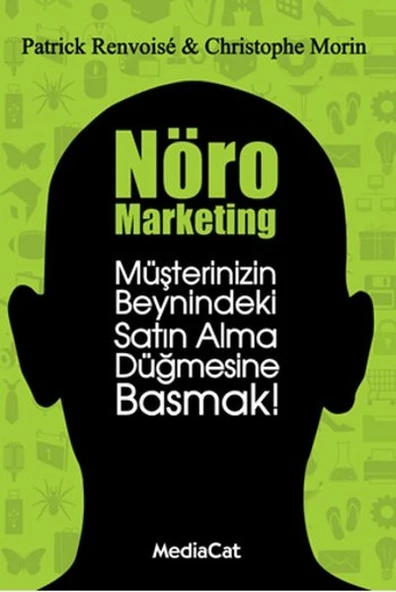 Nöro Marketing  Müşterinizin Beynindeki Satın Alma Düğmesine Basmak! ürün görseli