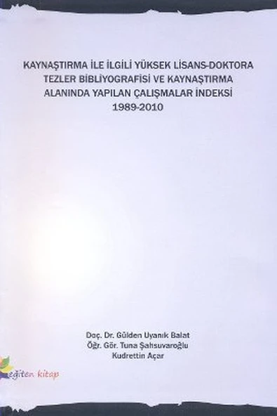 Kaynaştırma İle İlgili Yüksek Lisans-Doktora Tezler Bibliyografisi ve Kaynaştırma Alanında Yapılan Ç ürün görseli