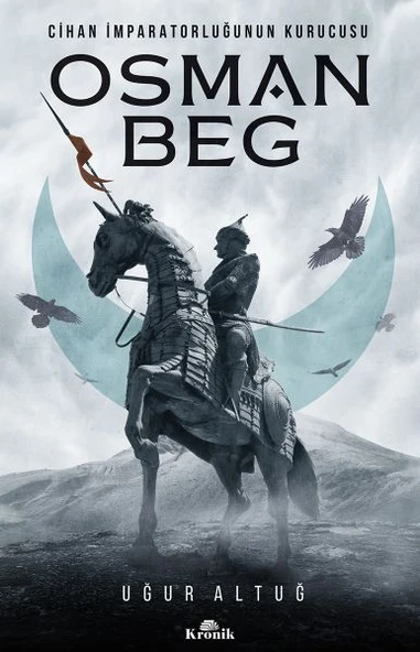 Cihan İmparatorluğunun Kurucusu - Osman Beg ürün görseli