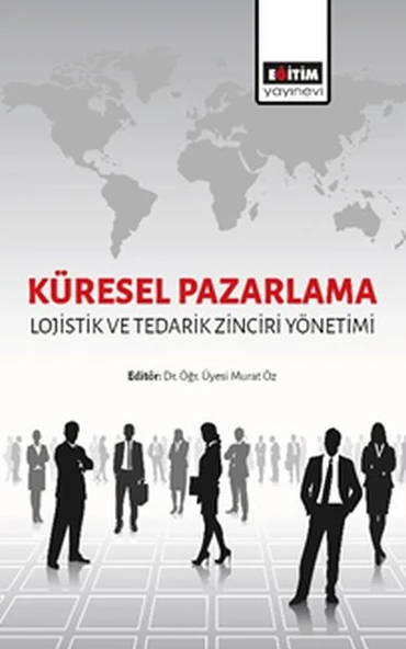 Küresel Pazarlama - Lojistik ve Tedarik Zinciri Yönetimi ürün görseli