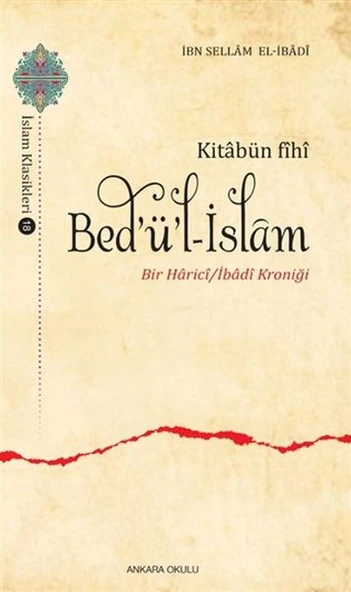 Kitabün Fihi Bedül-İslam - Bir Harici / İbadi Kroniği ürün görseli