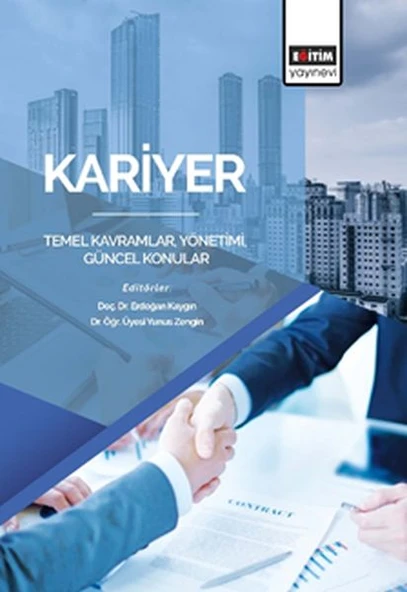 Kariyer: Temel Kavramlar, Yönetimi, Güncel Konular ürün görseli