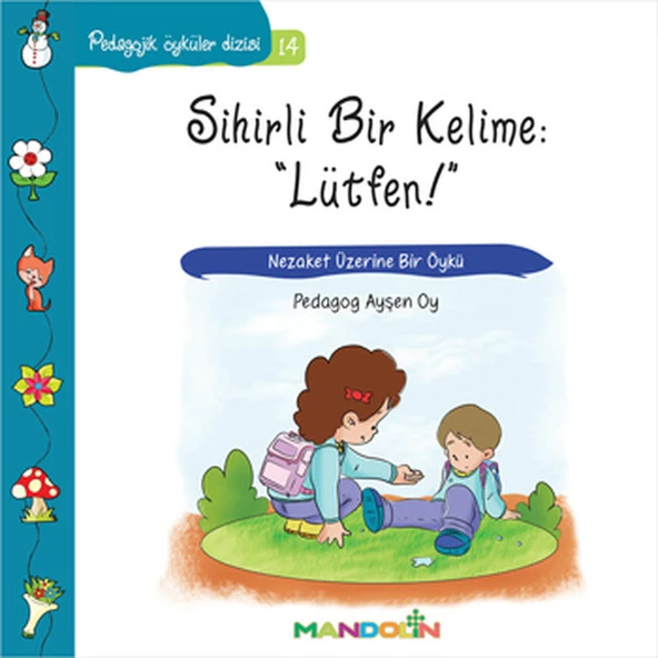 Pedagojik Öyküler 14 - Sihirli Bir Kelime: Lütfen ürün görseli