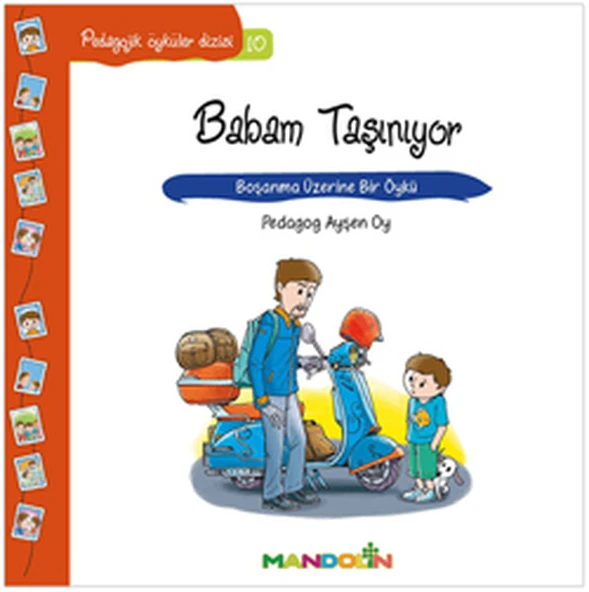 Pedagojik Öyküler 10 - Babam Taşınıyor ürün görseli