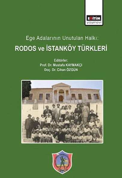 Ege Adalarının Unutulan Halkı: Rodos ve İstanköy Türkleri ürün görseli