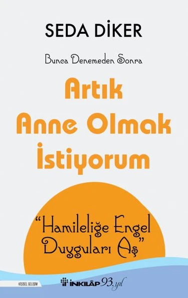 Artık Anne Olmak İstiyorum - Hamileliğe Engel Duyguları Aş ürün görseli