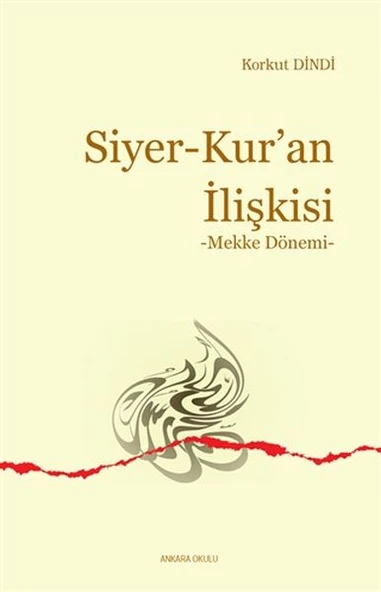 Siyer - Kur’an İlişkisi - Mekke Dönemi ürün görseli