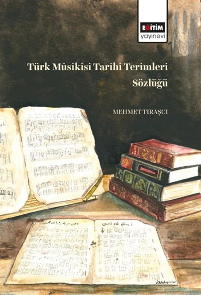 Türk Müsikisi Tarihi Terimleri Sözlüğü ürün görseli