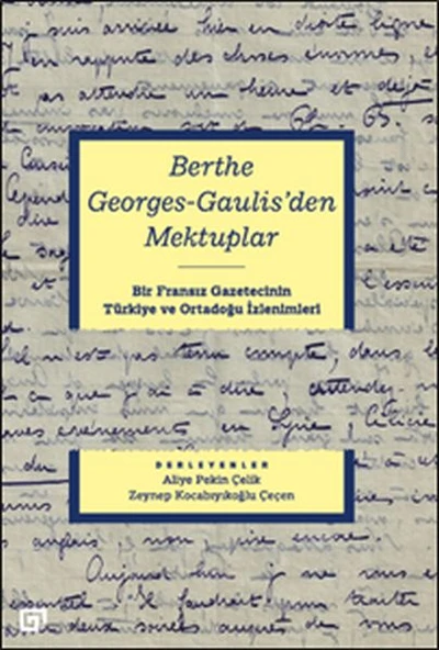Berthe Georges-Gaulis'den Mektuplar ürün görseli
